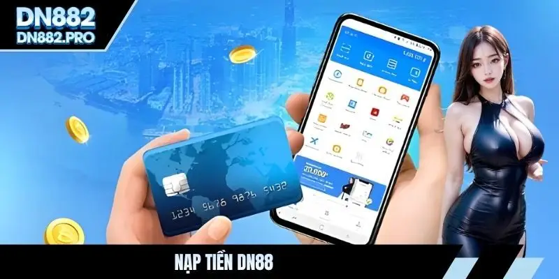 Nạp Tiền DN88
